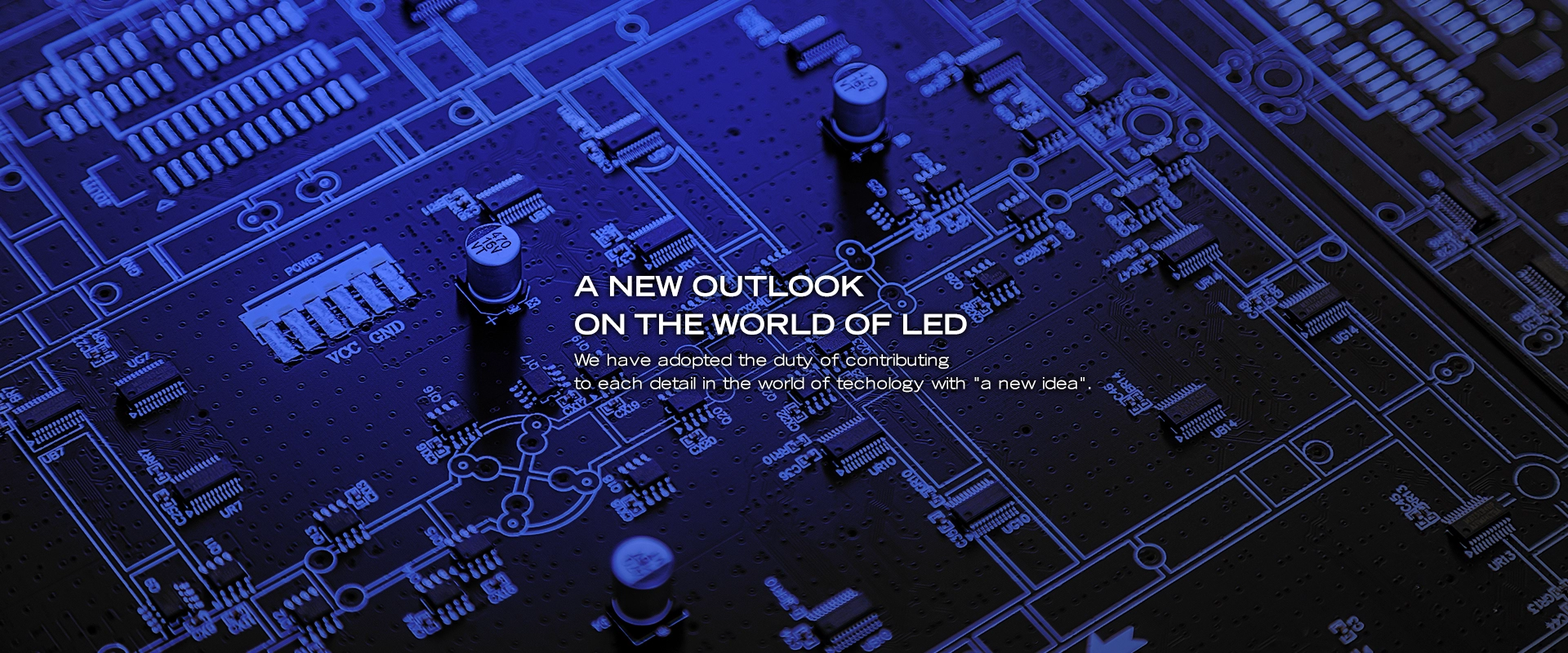 A New Outlook On The World of Led